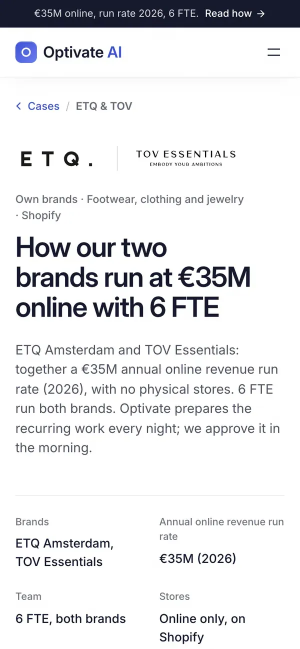 Landingspagina optivateai.com/en/cases/etq-tov: How our two brands run at €35M online with 6 FTE